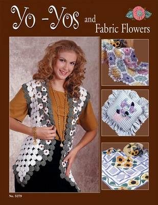 Book cover for Yo-Yos and Fabric Flowers