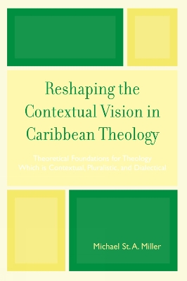 Book cover for Reshaping the Contextual Vision in Caribbean Theology