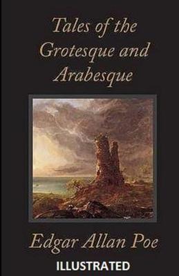 Book cover for Tales of the Grotesque and Arabesque Illustrated