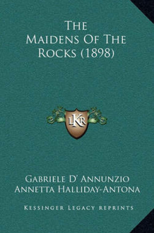 Cover of The Maidens of the Rocks (1898)