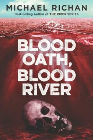 Cover of Blood Oath, Blood River