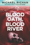 Book cover for Blood Oath, Blood River