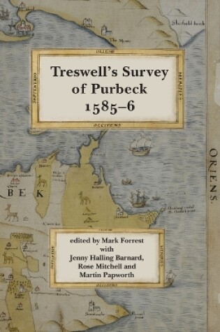 Cover of Ralph Treswell's Survey of Sir Christopher Hatton's Lands in Purbeck,