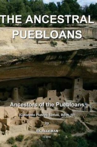 Cover of The Ancestral Puebloans