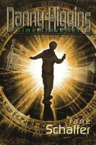 Cover of Danny Higgins Time Traveller