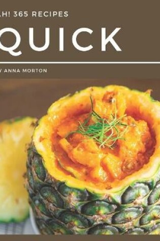 Cover of Ah! 365 Quick Recipes