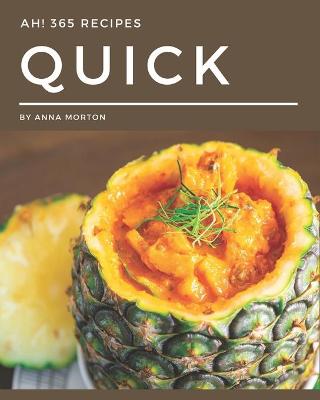 Book cover for Ah! 365 Quick Recipes