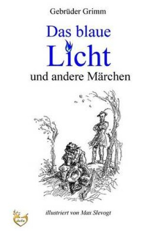 Cover of Das blaue Licht und andere M rchen