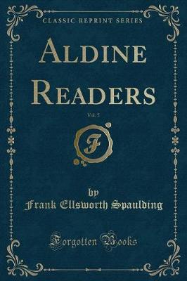 Book cover for Aldine Readers, Vol. 5 (Classic Reprint)