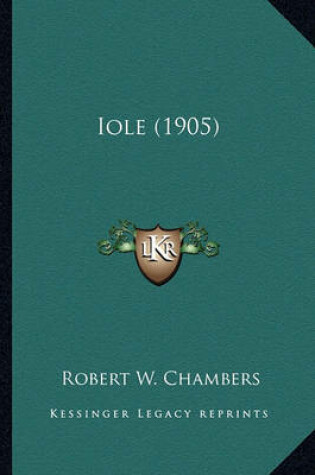 Cover of Iole (1905) Iole (1905)