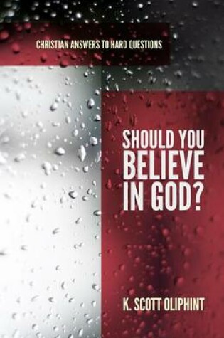 Cover of Should You Believe in God?