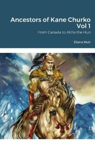 Cover of Ancestors of Kane Churko Vol 1