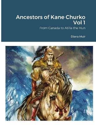 Book cover for Ancestors of Kane Churko Vol 1