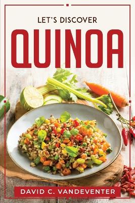 Book cover for Let's Discover Quinoa