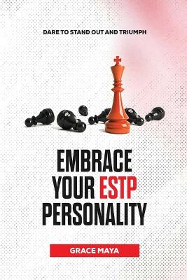 Cover of Embrace Your ESTP Personality