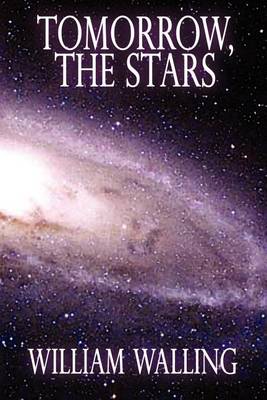 Book cover for Tomorrow, the Stars!