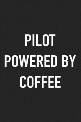 Book cover for Pilot Powered by Coffee