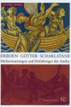 Book cover for Heroen, Gotter, Scharlatane