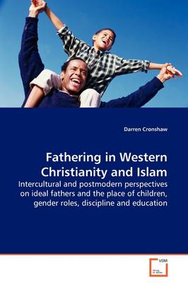 Book cover for Fathering in Western Christianity and Islam