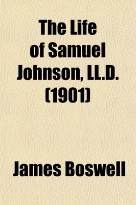 Book cover for The Life of Samuel Johnson, LL.D. (Volume 2)