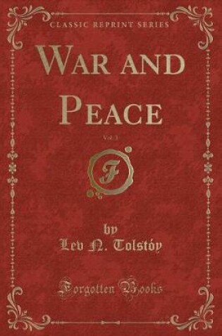 Cover of War and Peace, Vol. 3 (Classic Reprint)