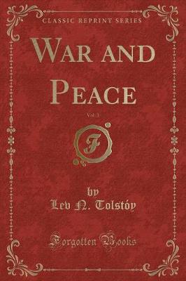 Book cover for War and Peace, Vol. 3 (Classic Reprint)