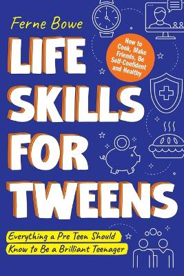 Cover of Life Skills for Tweens