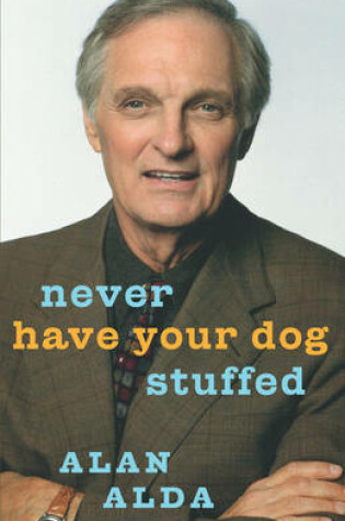 Cover of Never Have Your Dog Stuffed