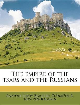 Book cover for The Empire of the Tsars and the Russians