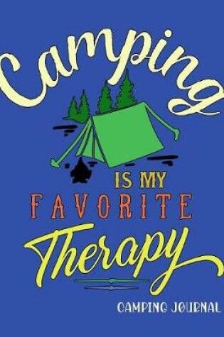 Cover of Camping Is My Favorite Therapy