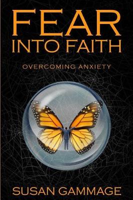 Book cover for Fear into Faith