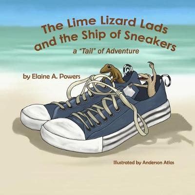 Book cover for The Lime Lizard Lads and the Ship of Sneakers