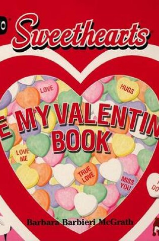 Cover of Necco Sweethearts Be My Valentine Book