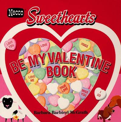 Book cover for Necco Sweethearts Be My Valentine Book