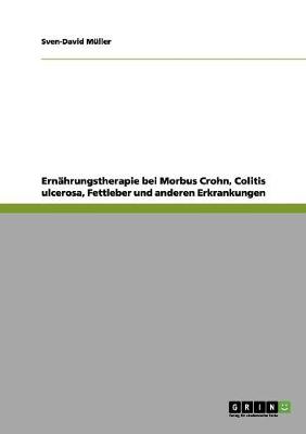 Book cover for Ernährungstherapie bei Morbus Crohn, Colitis ulcerosa, Fettleber und anderen Erkrankungen