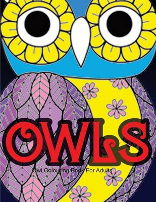 Book cover for Owl Colouring Book for Adults