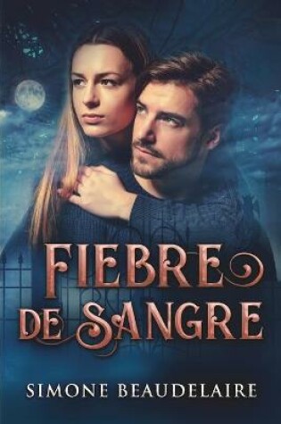 Cover of Fiebre De Sangre