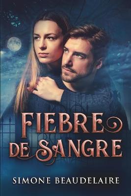 Book cover for Fiebre De Sangre