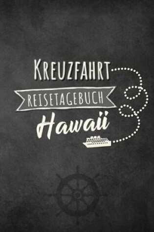 Cover of Kreuzfahrt Reisetagebuch Hawaii