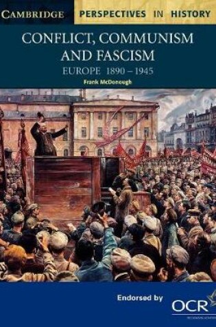 Cover of Conflict, Communism and Fascism