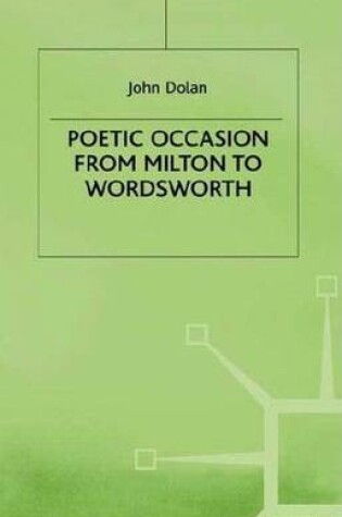 Cover of Poetic Occasion from Milton to Wordsworth
