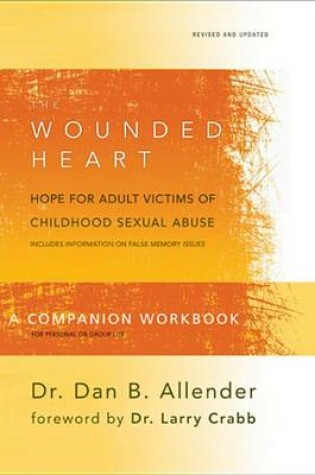 Cover of The Wounded Heart Companion Workbook