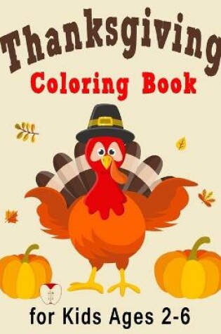 Cover of Thanksgiving Coloring Book for Kids Ages 2-6