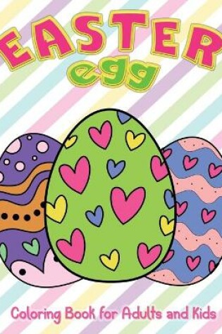 Cover of Easter Egg Coloring Book for Adults and Kids