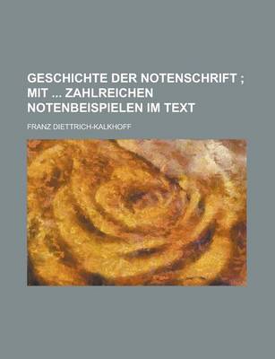 Book cover for Geschichte Der Notenschrift