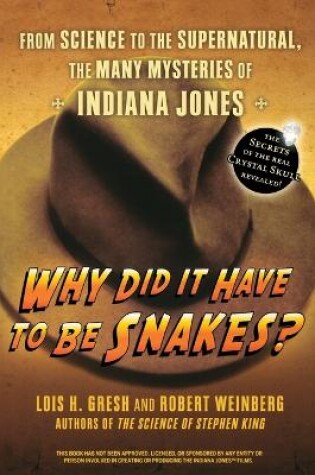 Cover of Why Did it Have to be Snakes?