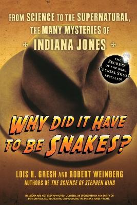 Book cover for Why Did it Have to be Snakes?