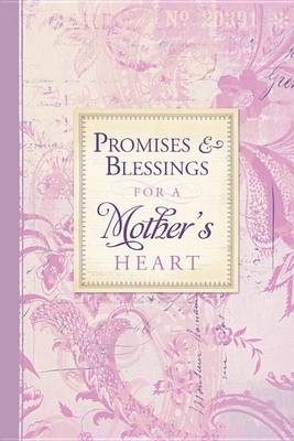 Book cover for Promises & Blessings for a Mother's Heart: Pocket Inspirations