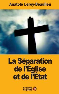 Book cover for La S paration de l' glise Et de l' tat