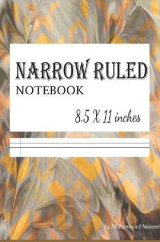 Cover of Narrow Ruled Notebook 8.5 x 11